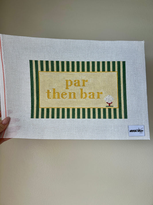 Par then bar needlepoint canvas