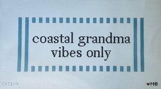 Coastal Grandma Vibes Only