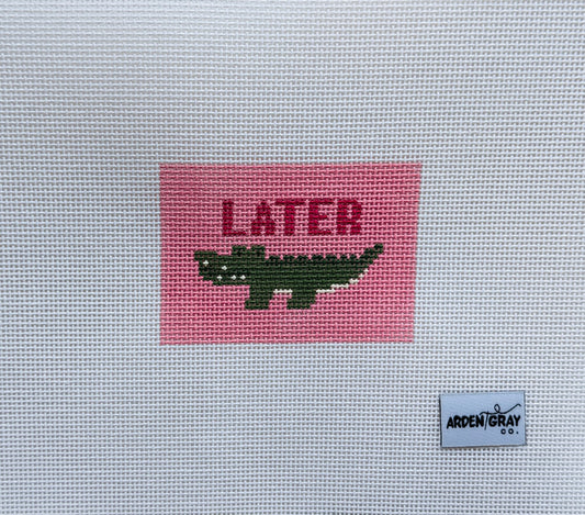PREORDER: Later Gator Luggage Tag
