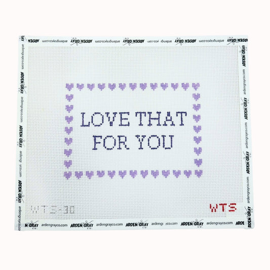 Love That For You